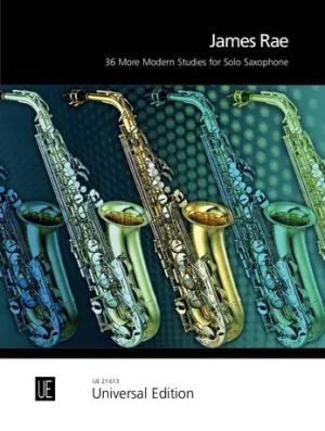 James Rae: 36 More Modern Studies For Solo Saxophone